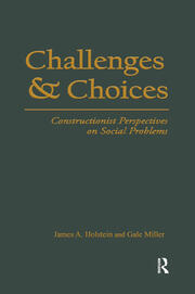 Challenges and Choices: Constructionist Perspectives on Social Problems book cover