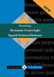 Diccionario Técnico Inglés - Spanish Technical Dictionary: Volume 2: English-Spanish/ingles-Espanol book cover