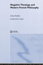 Negative Theology and Modern French Philosophy book cover