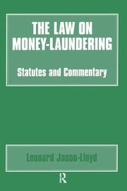 The Law on Money Laundering: Statutes and Commentary book cover