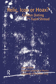 Relic, Icon or Hoax?: Carbon Dating the Turin Shroud book cover