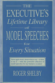 Executives Lifetime Library of Model Speeches for Every Situation book cover