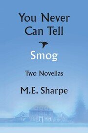 You Never Can Tell and Smog: Two Novellas book cover