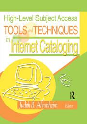High-Level Subject Access Tools and Techniques in Internet Cataloging book cover