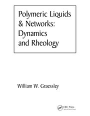Polymeric Liquids & Networks: Dynamics and Rheology book cover
