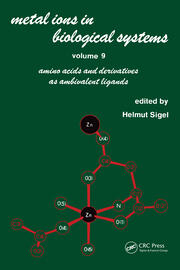 Metal Ions in Biological Systems: Volume 9: Amino Acids and Derivatives as Ambivalent Ligands book cover