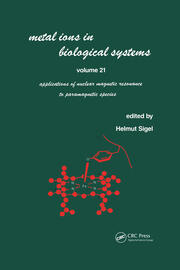 Metal Ions in Biological Systems: Volume 21: Applications of Magnetic Resonance to Paramagnetic Species book cover