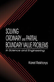 Solving Ordinary and Partial Boundary Value Problems in Science and Engineering book cover