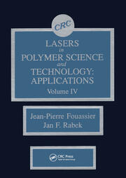Lasers in Polymer Science and Technolgy: Applications, Volume IV book cover