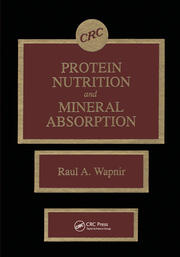 Protein Nutrition and Mineral Absorption book cover