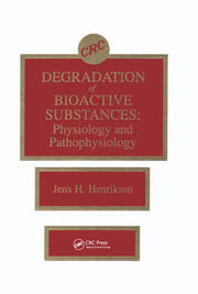 Degradation of Bioactive Substances: Physiology and Pathophysiology book cover