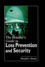 The Retailer's Guide to Loss Prevention and Security book cover