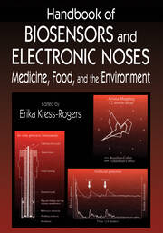 Handbook of Biosensors and Electronic Noses: Medicine, Food, and the Environment book cover