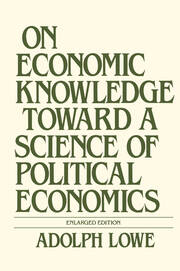 On Economic Knowledge Toward a Science of Political Economics book cover