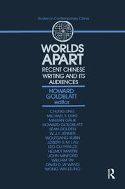 Worlds Apart: Recent Chinese Writing and Its Audiences book cover