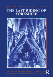 Mediaeval Art and Architecture in the East Riding of Yorkshire book cover