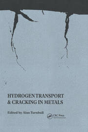 Hydrogen Transport and Cracking in Metals: Proceedings of a Conference Held at the National Physical Laboratory, Teddington, UK, 13-14 April 1994 book cover