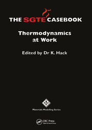 The SGTE Casebook: Thermodynamics at Work book cover