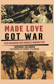 Made Love, Got War: Close Encounters with America's Warfare State book cover
