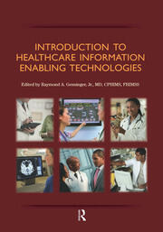 Introduction to Healthcare Information: Enabling Technologies book cover