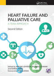 Heart Failure and Palliative Care: A Team Approach, Second Edition book cover