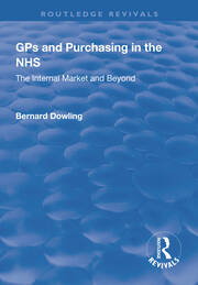 GPs and Purchasing in the NHS: The Internal Market and Beyond book cover