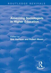Assessing Sociologists in Higher Education book cover
