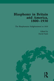 Blasphemy in Britain and America, 1800-1930, Volume 1 book cover