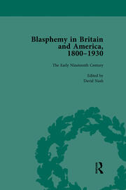 Blasphemy in Britain and America, 1800-1930, Volume 2 book cover