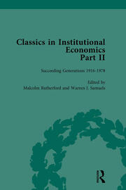 Classics in Institutional Economics, Part II, Volume 8: Succeeding Generations book cover
