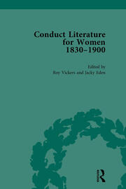 Conduct Literature for Women, Part V, 1830-1900 vol 1 book cover
