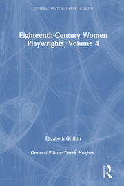 Eighteenth-Century Women Playwrights, vol 4 book cover