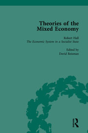 Theories of the Mixed Economy Vol 2: Selected Texts 1931-1968 book cover