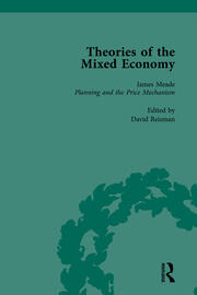 Theories of the Mixed Economy Vol 6: Selected Texts 1931-1968 book cover