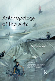 Anthropology of the Arts: A Reader book cover