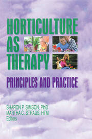Horticulture as Therapy: Principles and Practice book cover