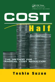 Cost Half: The Method for Radical Cost Reduction book cover
