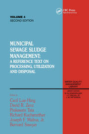 Municipal Sewage Sludge Management: A Reference Text on Processing, Utilization and Disposal, Second Edition, Volume IV book cover