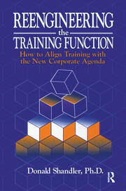 Reengineering the Training Function: How to Align Training With the New Corporate Agenda book cover