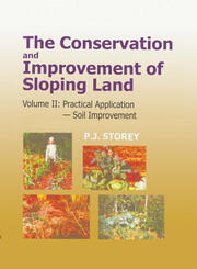 Conservation and Improvement of Sloping Lands, Vol. 2: Practical Application - Soil Improvement book cover