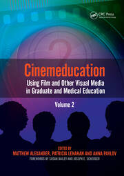 Cinemeducation: Using Film and Other Visual Media in Graduate and Medical Education book cover