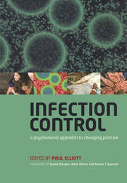 Infection Control: A Psychosocial Approach to Changing Practice book cover