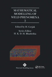Mathematical Modelling of Weld Phenomena: No. 5 book cover