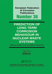 Prediction of Long Term Corrosion Behaviour in Nuclear Waste Systems EFC 36 book cover