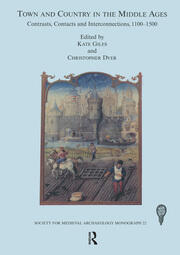 Town and Country in the Middle Ages: Contrasts, Contacts and Interconnections, 1100-1500: No. 22 book cover