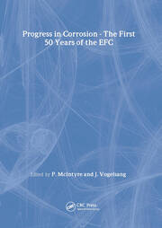 The Progress in Corrosion - The First 50 Years of the EFC book cover