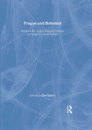 Prague and Bohemia: Medieval Art, Architecture and Cultural Exchange in Central Europe book cover