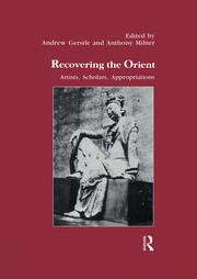 Recovering the Orient: Artists, Scholars, Appropriations book cover
