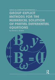 Group Explicit Methods for the Numerical Solution of Partial Differential Equations book cover