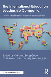 The International Education Leadership Companion: Lessons and Best Practices from Expert Leaders book cover
